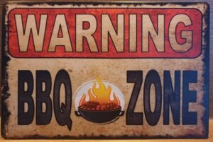 BBQ Zone Reclamebord metaal Warning wandbord tuindecoratie