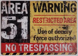 AREA 51 restricted Warning