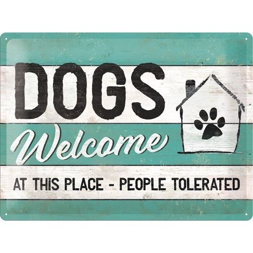 Dogs welcome metalen wandbord