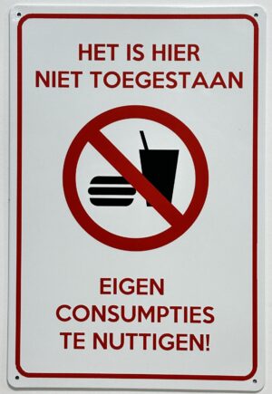 Eigen consumptie niet toegestaan