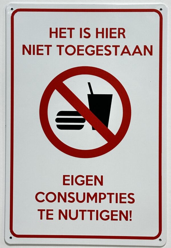 Eigen consumptie niet toegestaan