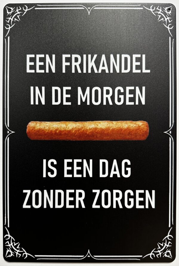 Frikandel in de morgen