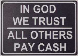 God we Trust Reclamebord