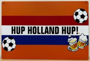 Hup Holland vlag reclamebord