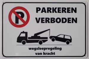 Parkeren verboden wegsleepregeling reclamebord metaal