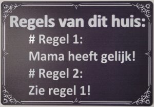 Huis Regels Mama reclamebord metaal 30x20