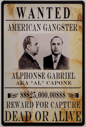 Wanted American Gangster All Capone reclamebord metaal