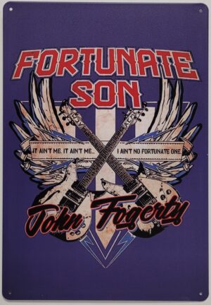 John Fogerty Fortunate Son metalen reclamebord