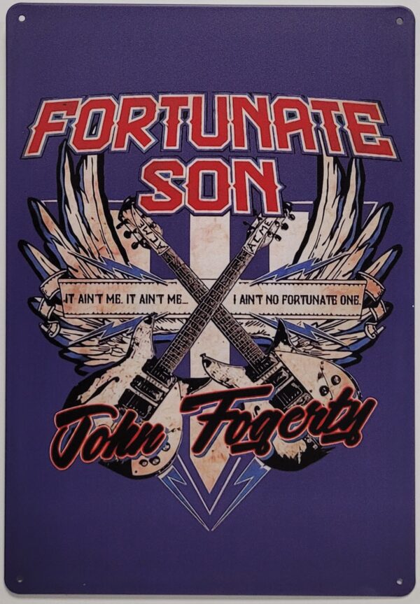 John Fogerty Fortunate Son metalen reclamebord