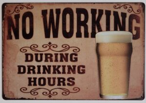 No working during drinking hours