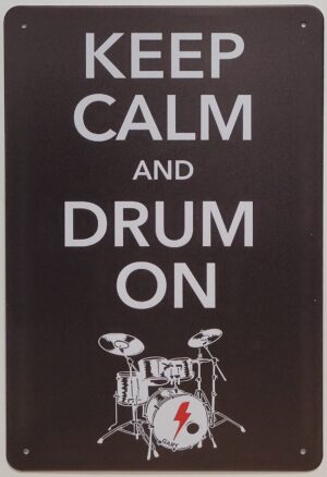 Drummer Keep Calm Drum On reclamebord metaal