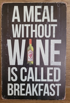 Meal  wine called breakfast