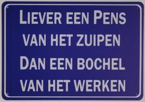 Pens zuipen reclamebord metaal