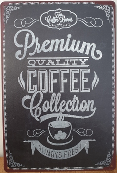 Premium Quality Coffee Reclamebord