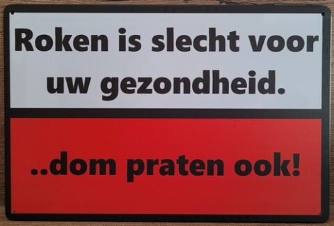 Roken Is Slecht Reclamebord