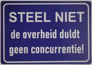 Steel niet overheid reclamebord