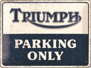 Triumph parking only reclamebord
