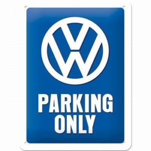 VW parking only reclamebord