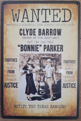 Wanted Bonnie Clyde reclamebord