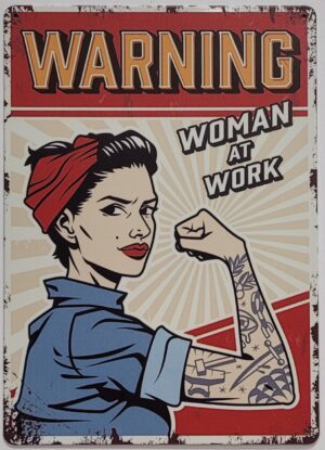 Warning Woman Work reclamebord