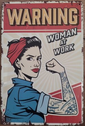 Warning Woman Work reclamebord