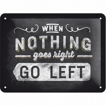 When nothing goes right