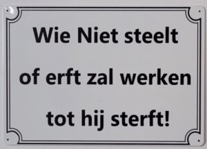 Wie niet steelt erft