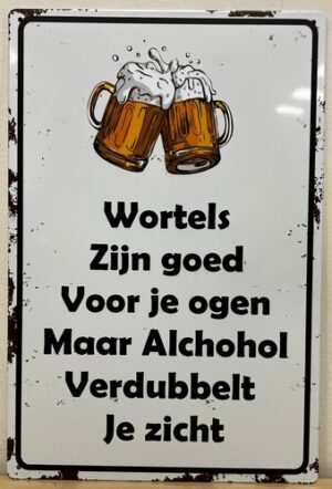 Wortels goed Alcohol wandbord