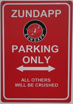 Zundapp Parking Only reclamebord