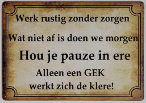 werk rustig zonder zorgen