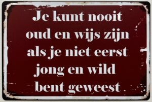 Oud Wijs Jong Wild