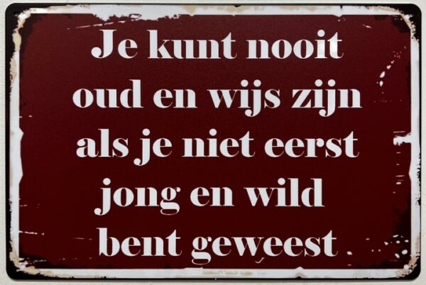 Oud Wijs Jong Wild