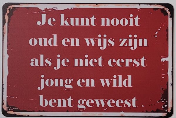 Oud Wijs Jong Wild