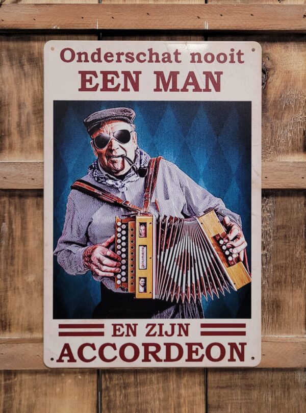 Accordeon onderschat nooit een man metalen wandbord - Afbeelding 4