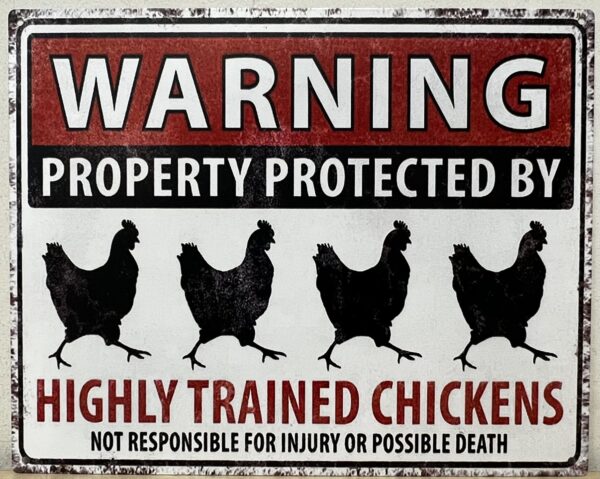 warning highly trained chickens wandbord