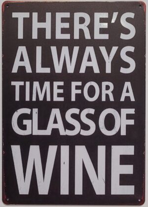 Always Time for Wine metalen wandbord