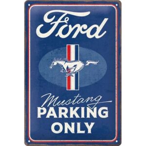 Ford mustang parking only reclamebord met relief