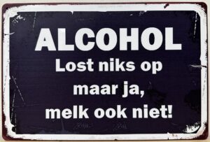 Alcohol Lost niks op reclamebord van metaal