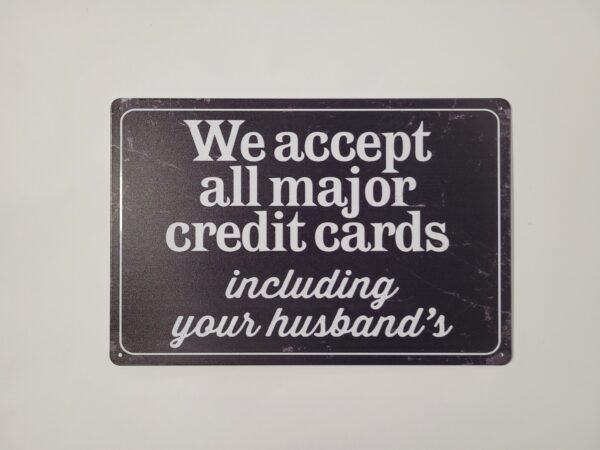 Accept All Creditcards Husband reclamebord van metaal - Afbeelding 2