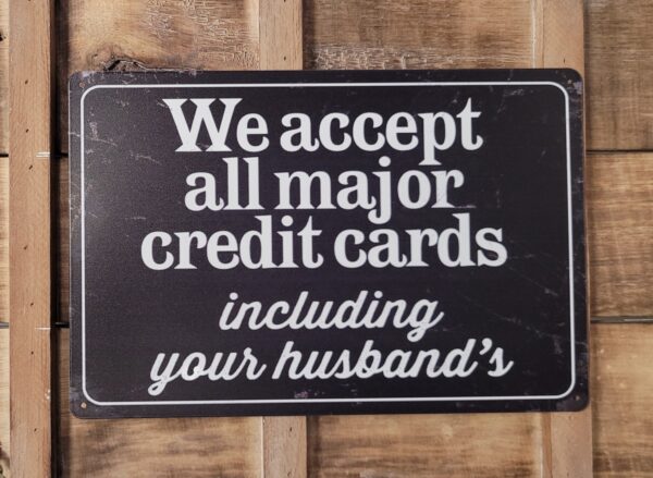 Accept All Creditcards Husband reclamebord van metaal - Afbeelding 4