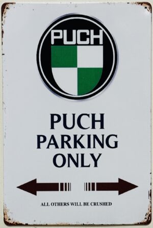 Puch Parking Only reclamebord van metaal