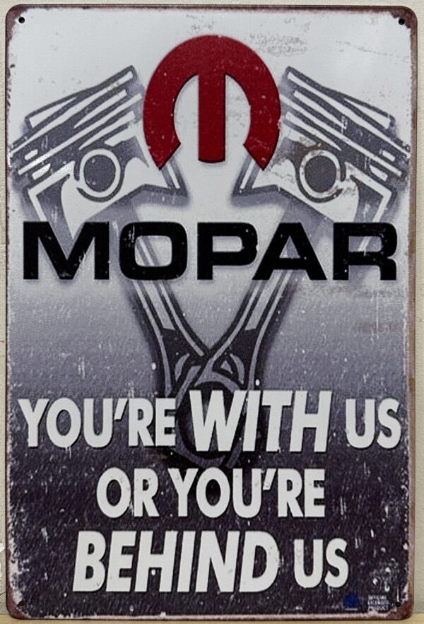 Mopar with us or behind us reclamebord van metaal