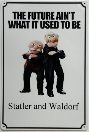 Muppets Statler en Waldorf The Future reclamebord van metaal