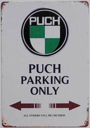 Puch Parking Only reclamebord van metaal