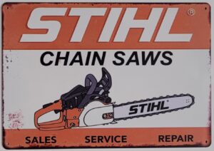 Stihl Kettingzaag Chain Saw reclamebord van metaal