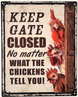 Keep gate closed chicken