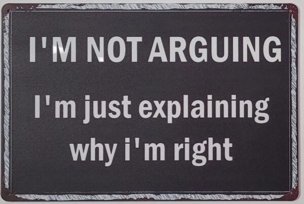 I'm not Arguing wandbord