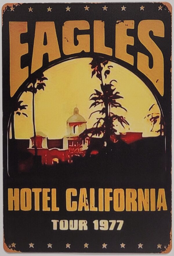 Eagles Hotel California Tour 1977 wandbord van metaal