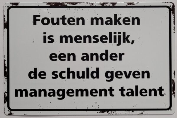 Fouten Maken is menselijk wandbord van metaal