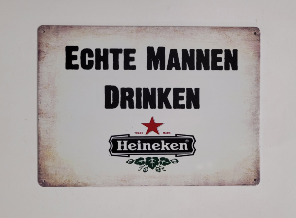 Echte Mannen Drinken Heineken bier reclamebord van metaal - Afbeelding 2